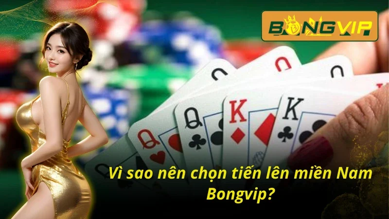 Tiến Lên Miền Nam Bongvip - Trải Nghiệm Game 3D Siêu Thực 2 Ưu điểm khi chơi tiến lên miền Nam Bongvip